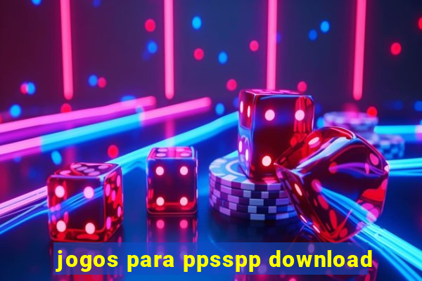 jogos para ppsspp download